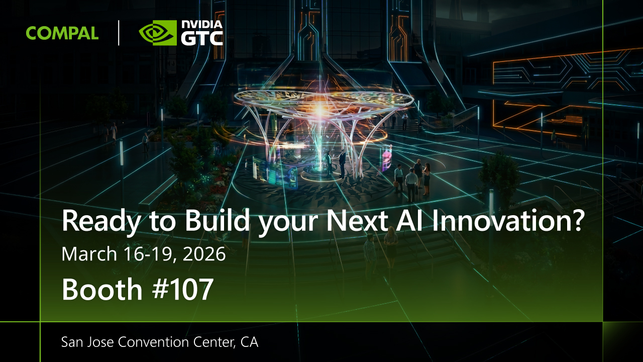 Compal Showcases “One Integrated Solution” Rack-Level AI Infrastructure Architecture and Cross-Domain Applications at NVIDIA GTC 2026
